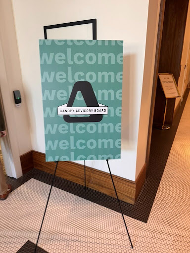 Canopy Customer Advisory Board welcome sign